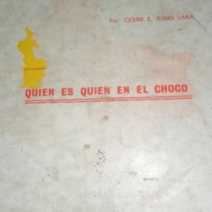Quien es quien en el choco