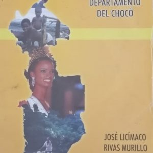 Historia del departamento del Chocó