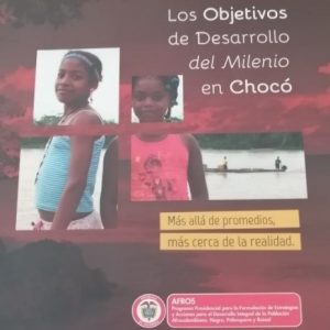 Los objetivos de desarrollo del Milenio en Chocó