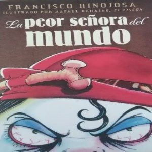 La peor señora del mundo