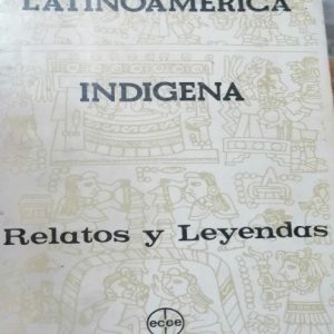 Latinoamérica Indígena