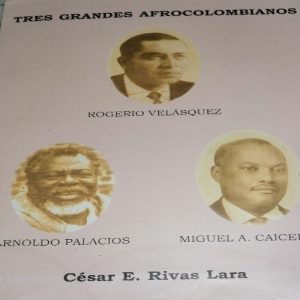 Tres grandes afrocolombianos