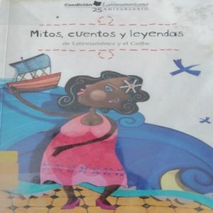 Mitos, Cuentos y leyendas