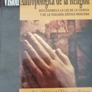 Visión Antropológica de la Región