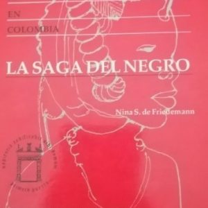 La saga del negro