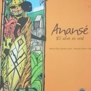 Anansé, el afro es oral