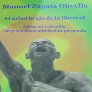 El árbol brujo de la libertad