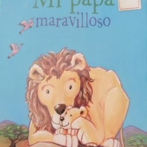 Mi papá maravilloso