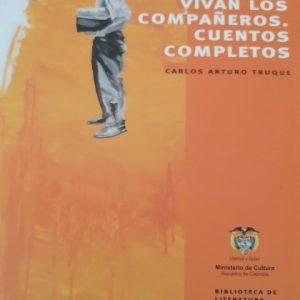 Vivan los compañeros.