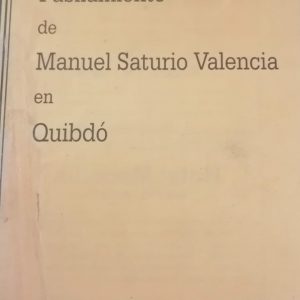 Fusilamiento de Manuel Saturio Valencia en Quibdó