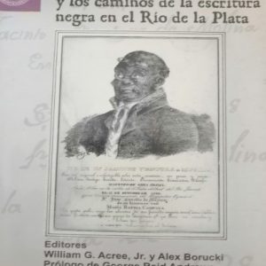 Jacinto ventura de molina y los caminos de la escritura negra en los ríos de la plata