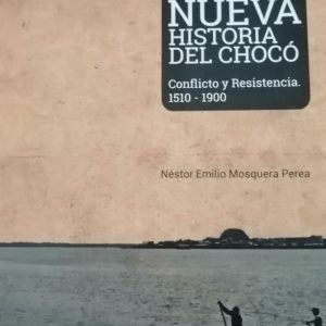 Nueva historia del Chocó