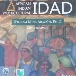 Africanidad, indianidad y multiculturalidad