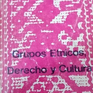 Grupos étnicos derecho y cultura
