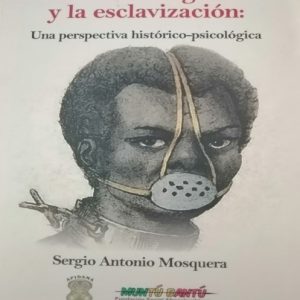 La trata negrera y la esclavización