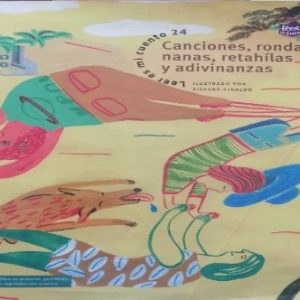 Canciones, rondas, nanas, retahílas y adivinanzas