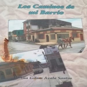 Los caminos de mi barrio
