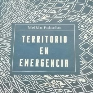 Territorio en emergencia