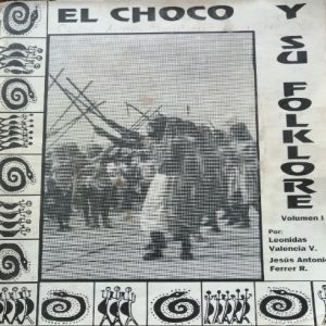 El chocó y su folklore