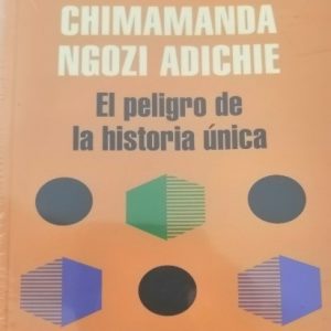 El peligro de la historia única