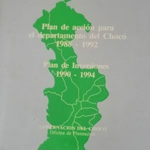 Plan de acción para el departamento de Chocó 1988-1992