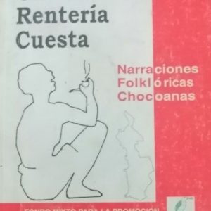 Narraciones folklóricas chocoanas